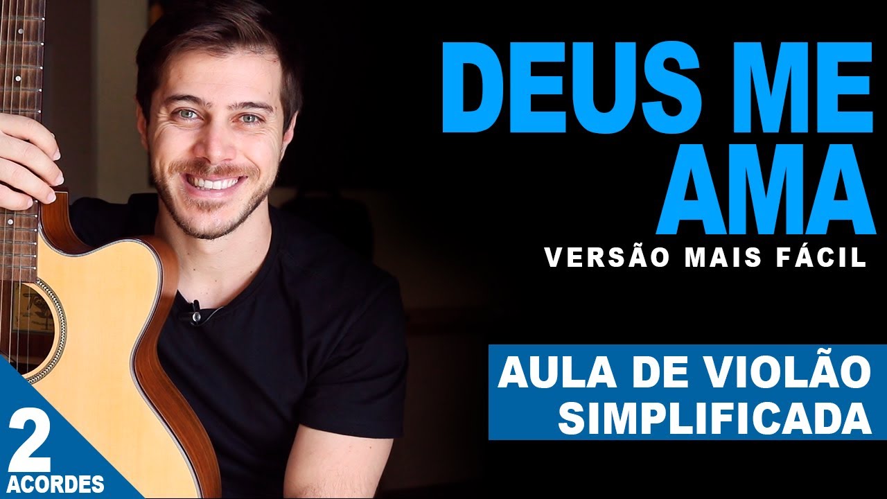 Deus Me Ama - Thalles Roberto | Aula de Violão Gospel