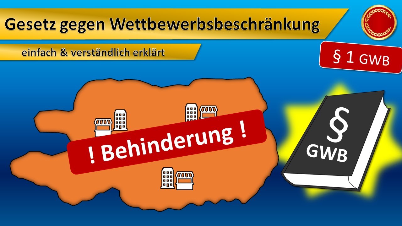§ 1 GWB // Gesetz gegen Wettbewerbsbeschränkung - 👨🏼‍🎓 EINFACH ERKLÄRT 👩🏼‍🎓