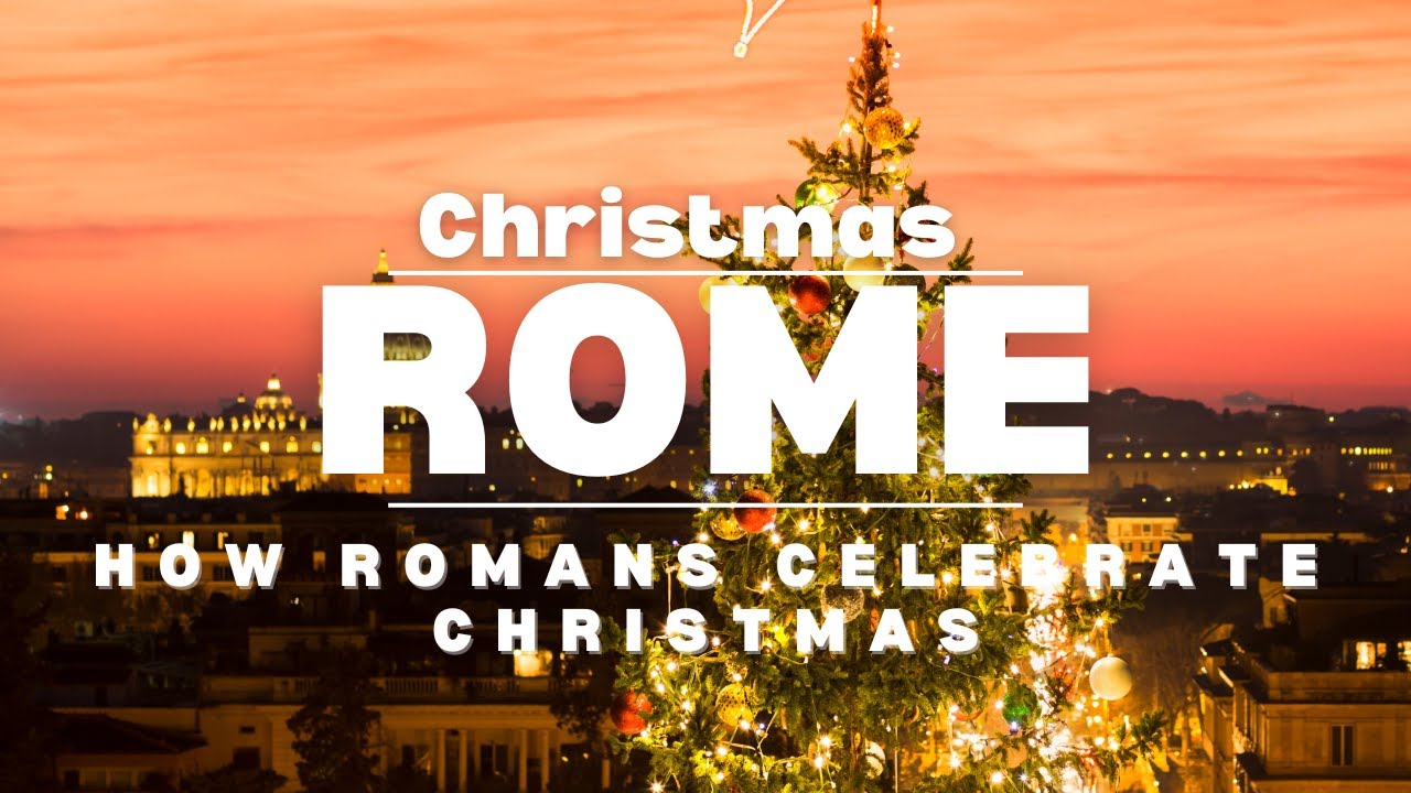 Our Italian Christmas in Rome