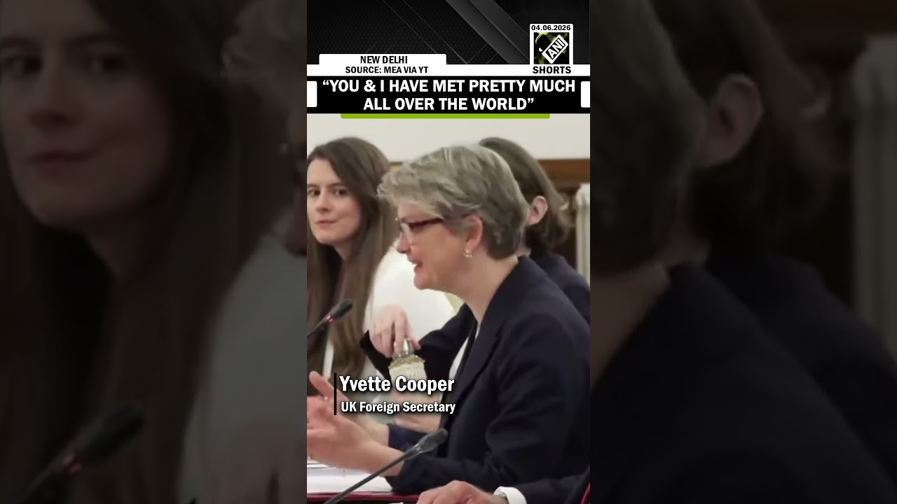 &ldquo;You & I have met pretty much all over the world&rdquo;, says Yvette Cooper to Jaishankar