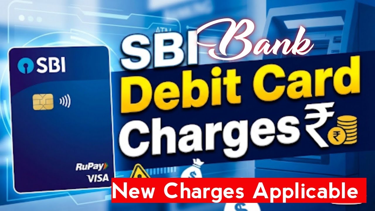 SBI Bank Debit Card Charges 2026 | ATM, Annual Fee, Replacement & Hidden Charges - Cool Jankari 