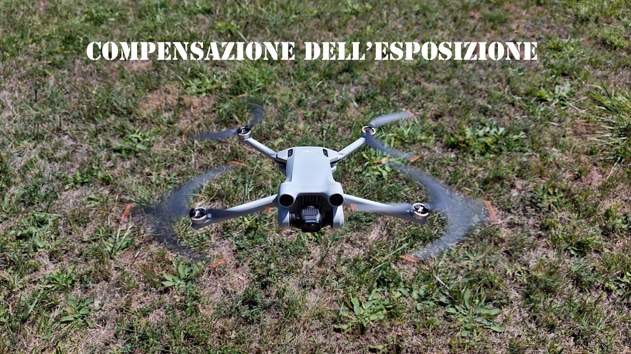 DJI Mini 3 Pro: compensazione dell'esposizione / EV Exposure Value