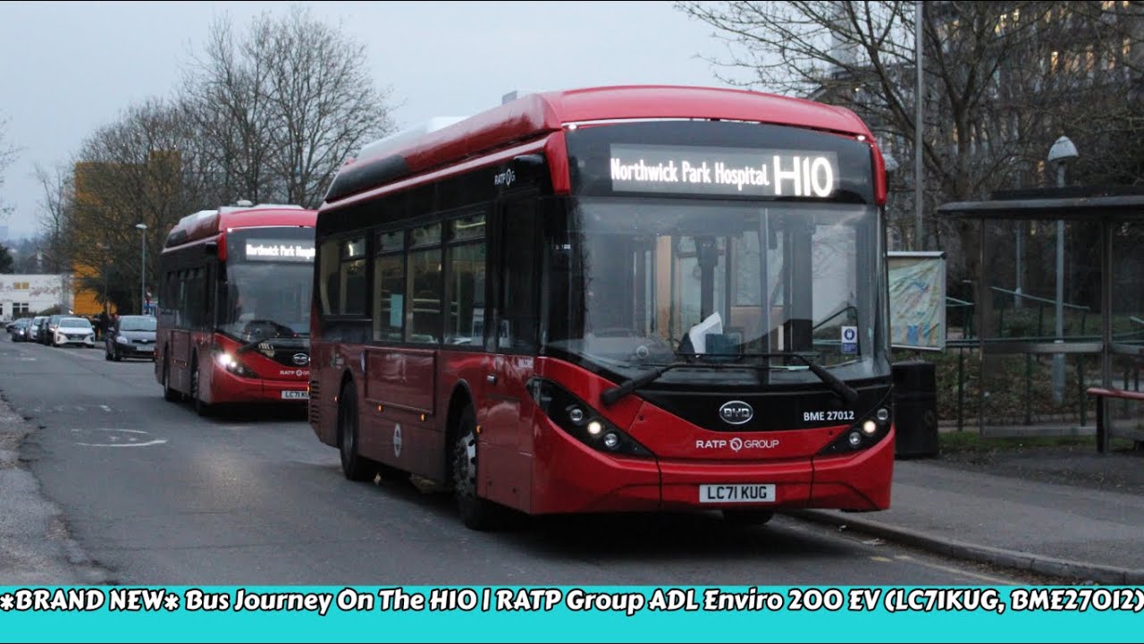 *BRAND NEW* Bus Journey On The H10 |  RATP Group ADL Enviro 200 EV (LC71KUG, BME27012)