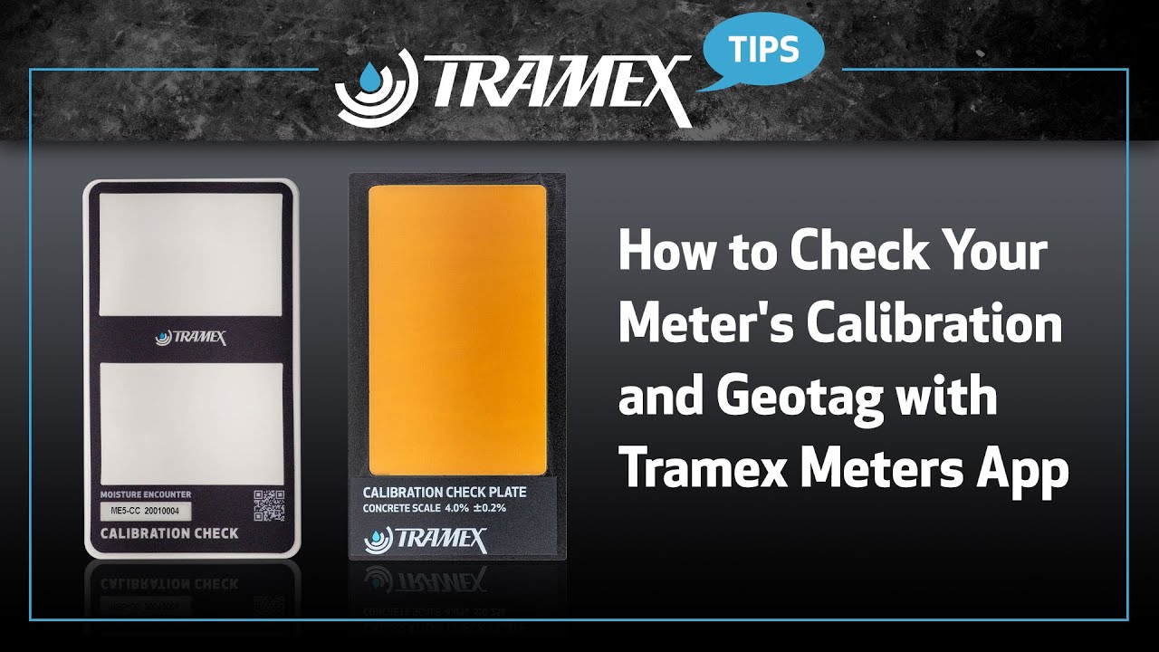 How to Check Your Meter's Calibration and Geotag with Tramex Meters App - Tramex Tips