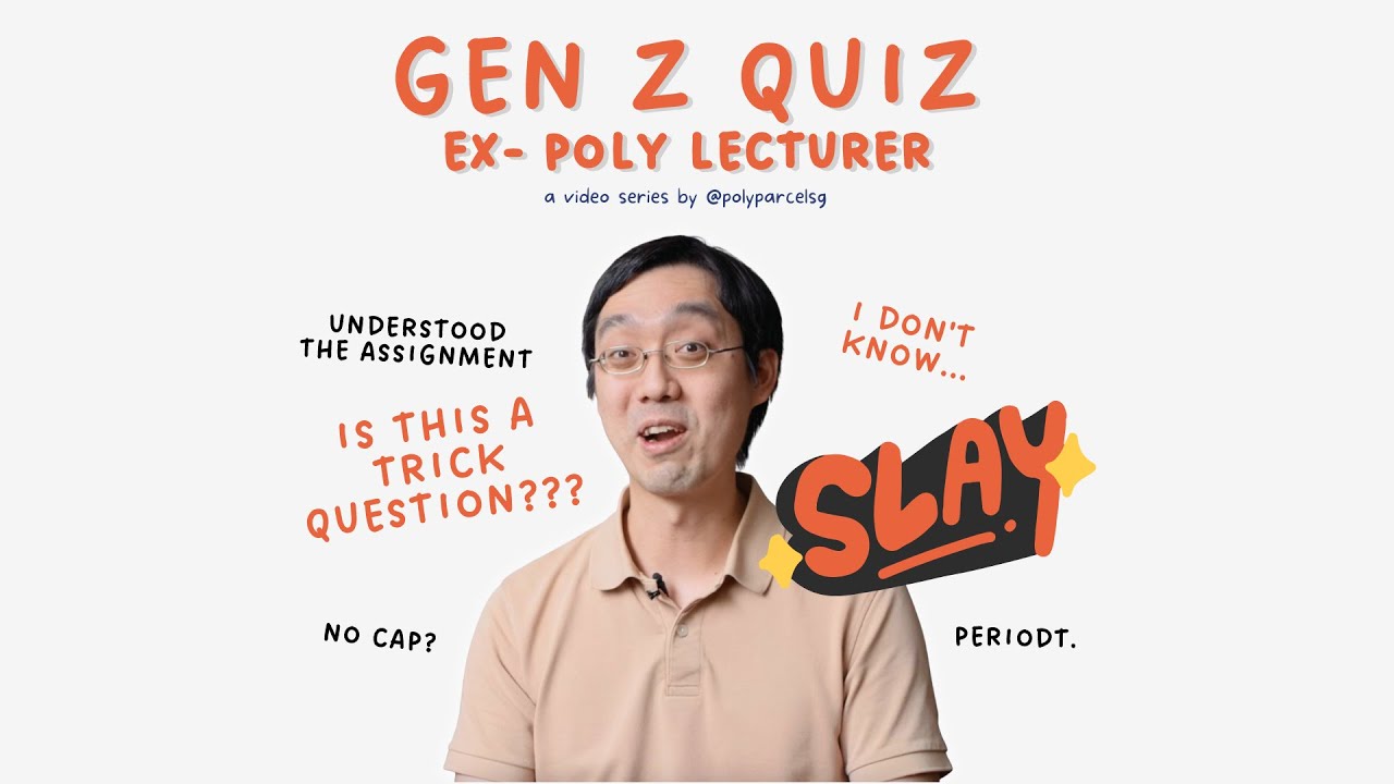 EX-POLY LECTURER VS GEN Z LINGO
