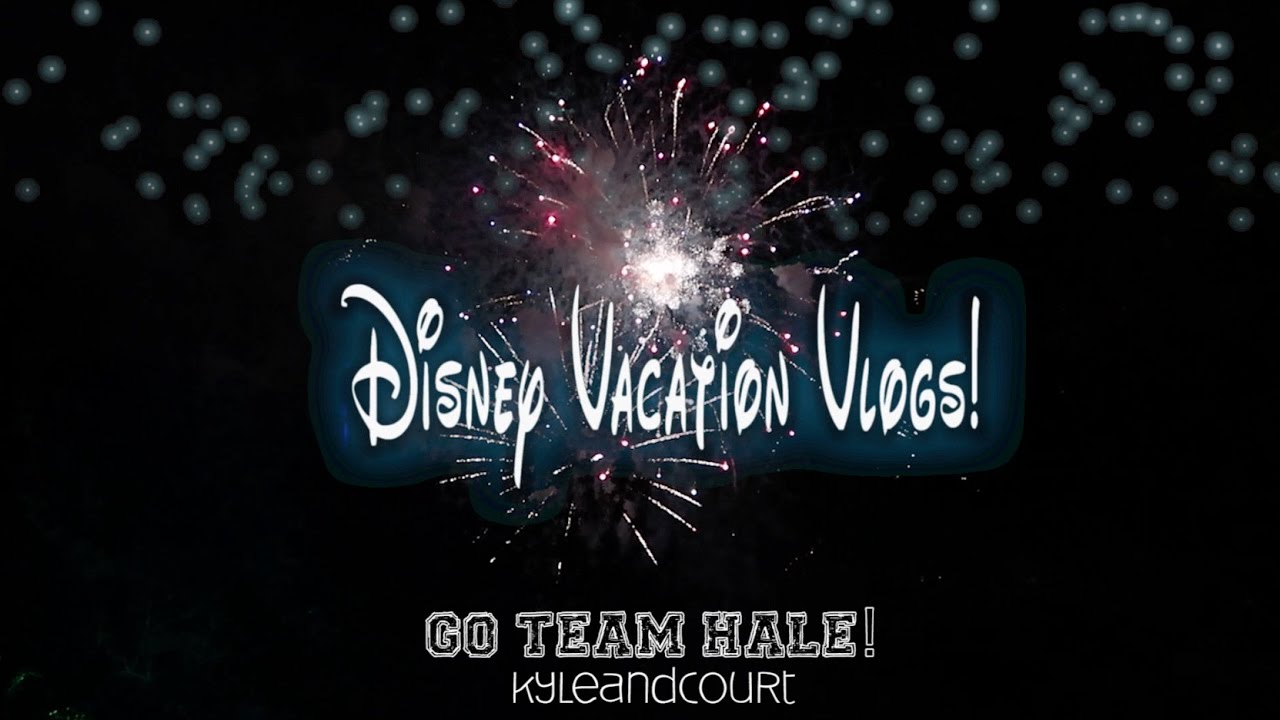Walt Disney World Trip 2016 Preview! =) Go Team Hale ~ KyleandCourt