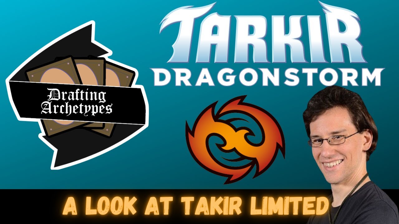 Drafting Archetypes 209: A Look at Dragonstorm