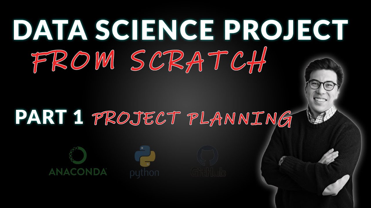 Data Science Project from Scratch - Part 1 (Project Planning)