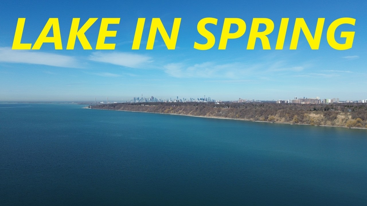 Lake in Spring | Scarborough Cliffs Toronto | Spring 2025