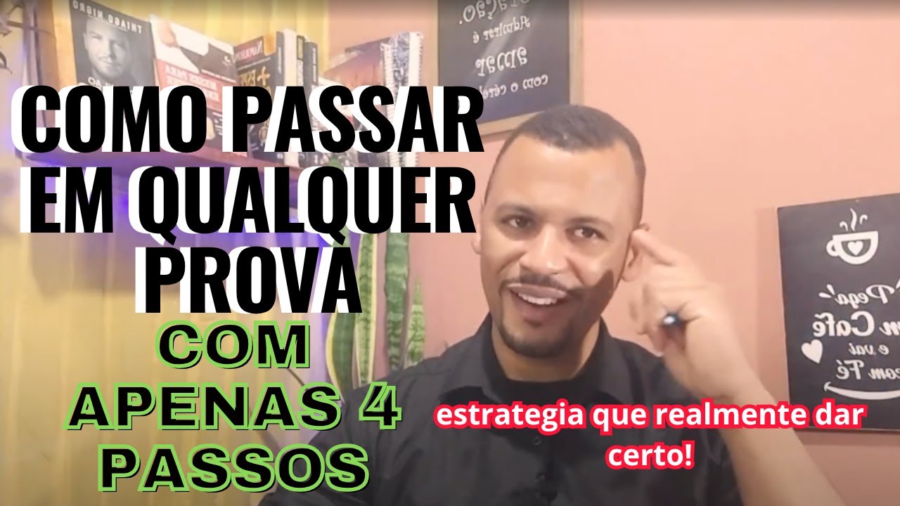 Como passar em qualquer prova em 4 passos simples