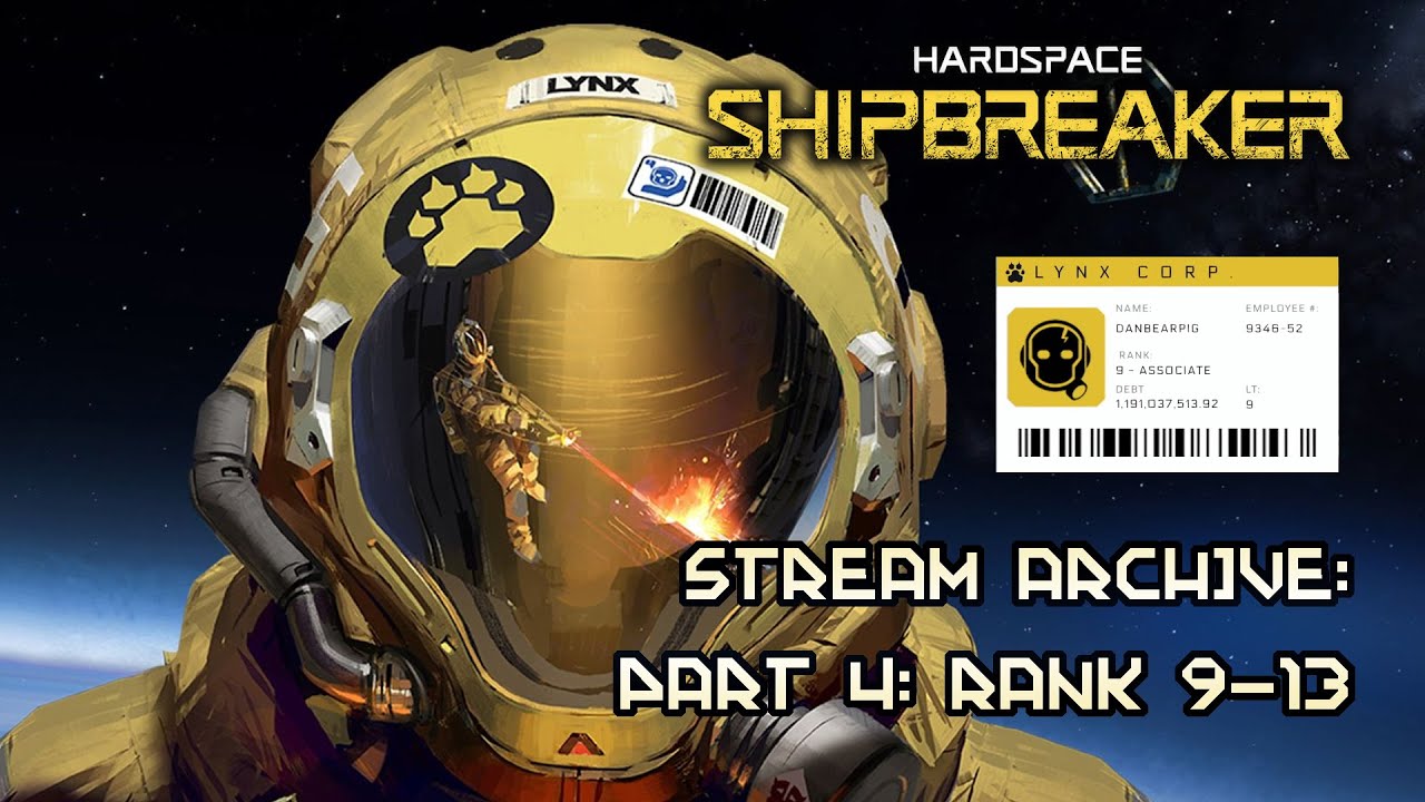 Hardspace: Shipbreaker (PC) Live Playthrough: Rank 9, $1,191,037,513 in Debt!