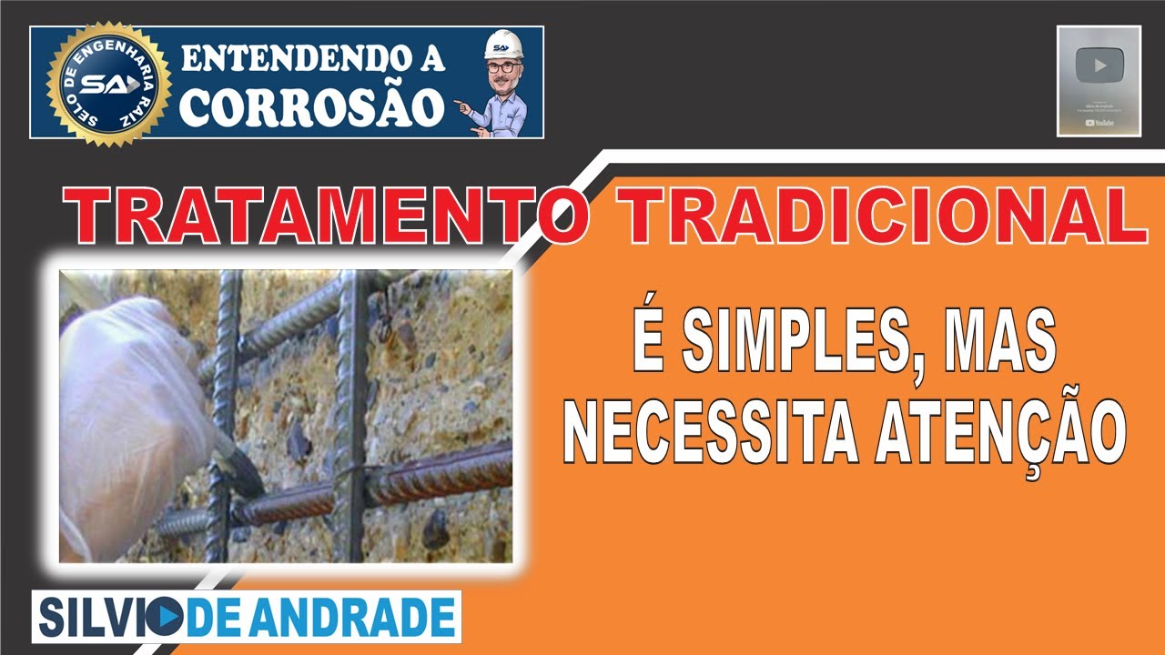 TRATAMENTO TRADICIONAL DA CORROSÃO DO CONCRETO ARMADO - 01/07/2024