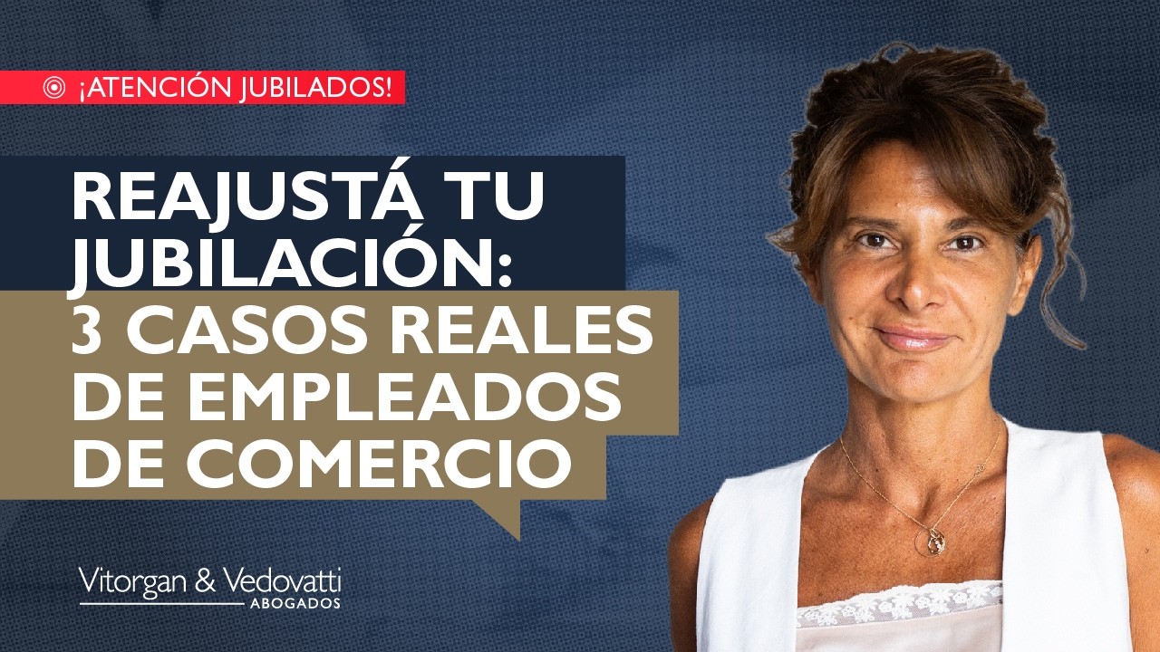 Empleados de Comercio | Cómo Aumentar tu jubilación con un juicio de reajuste | ANSES