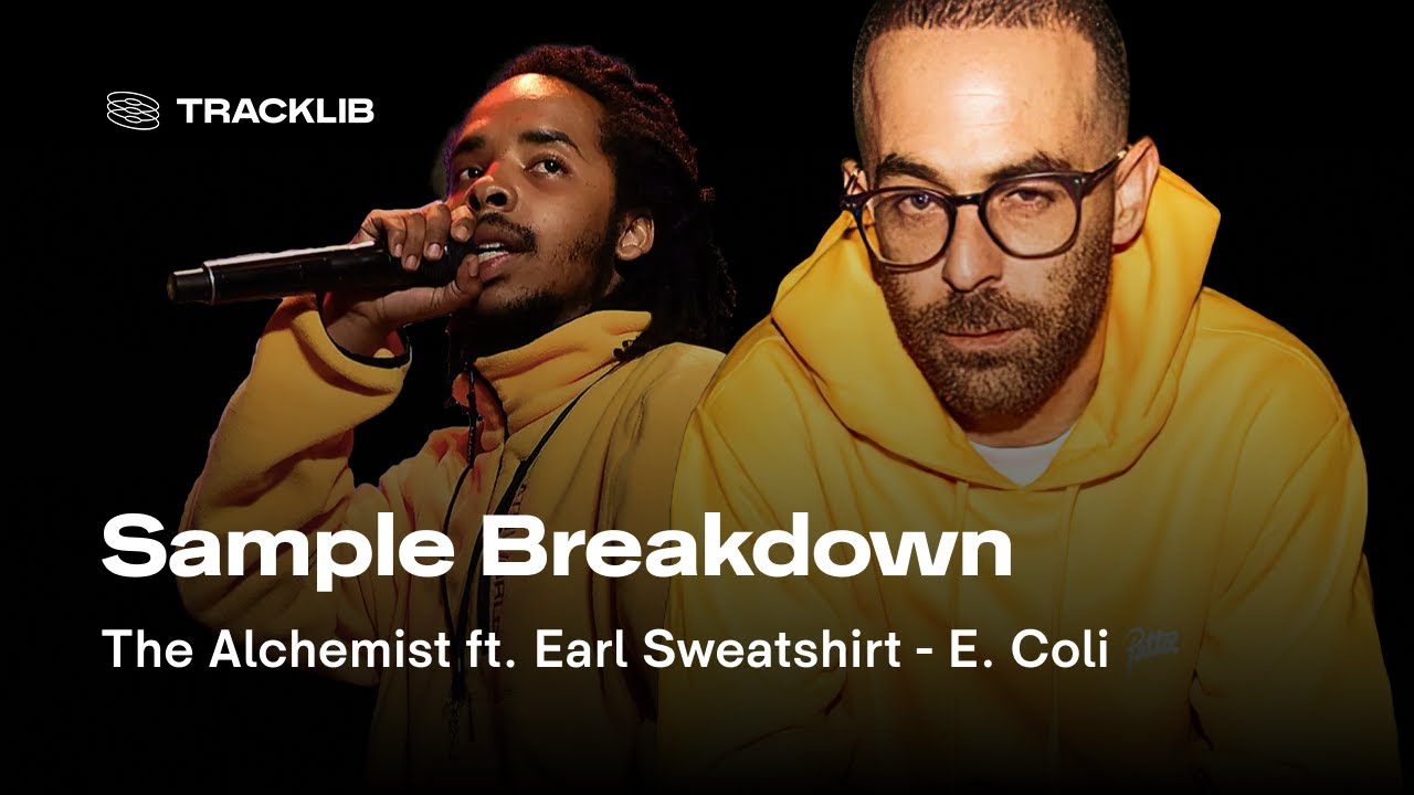 Sample Breakdown: The Alchemist ft. Earl Sweatshirt - E. Coli