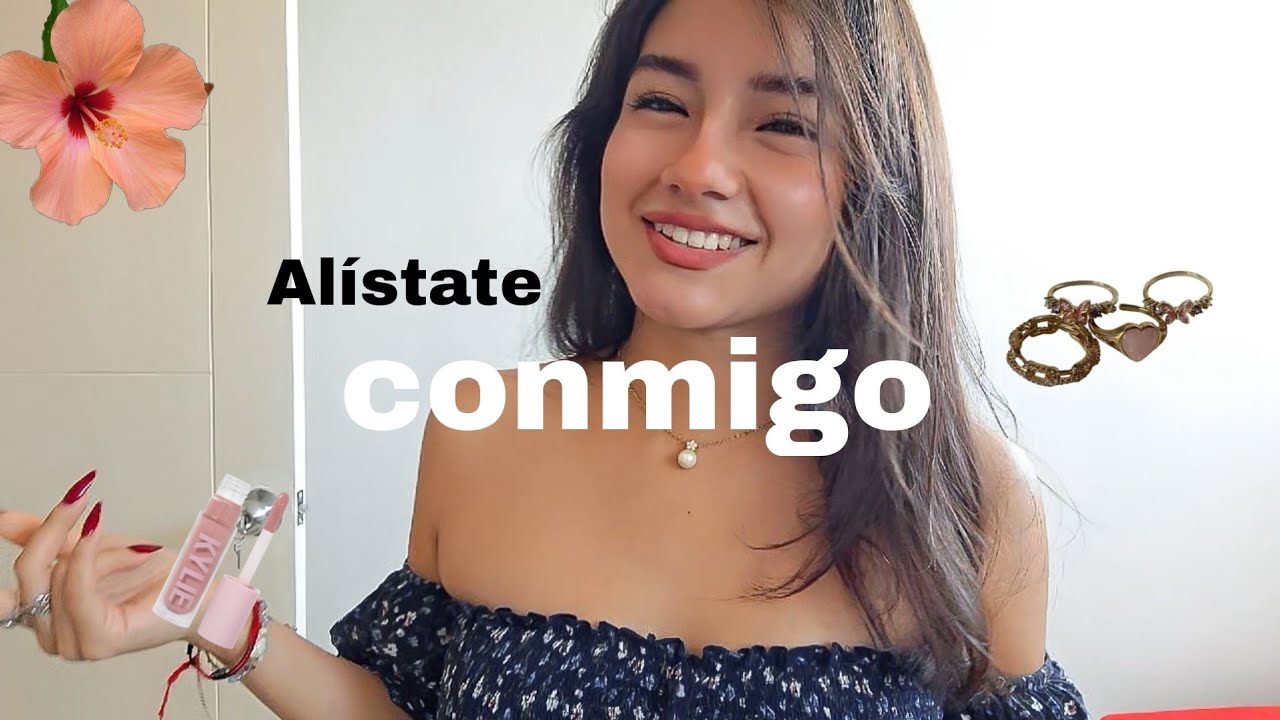 Alístate conmigo para hacer cosas de señorita adulta 🦦