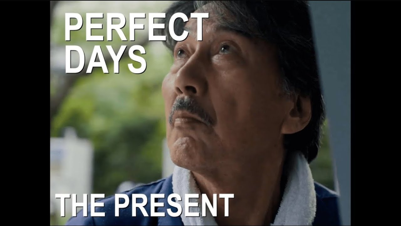 Perfect Days - The Present