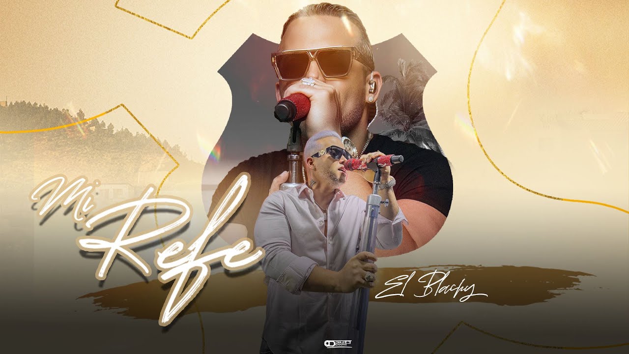 El Blachy -  Mi Refe (En Vivo)