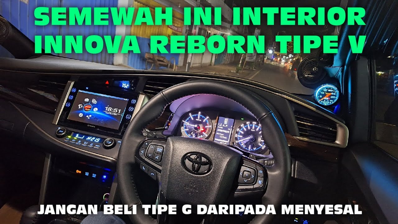 SE MEWAH INI INTERIOR INNOVA REBORN TIPE V !! JANGAN BELI TIPE G !!