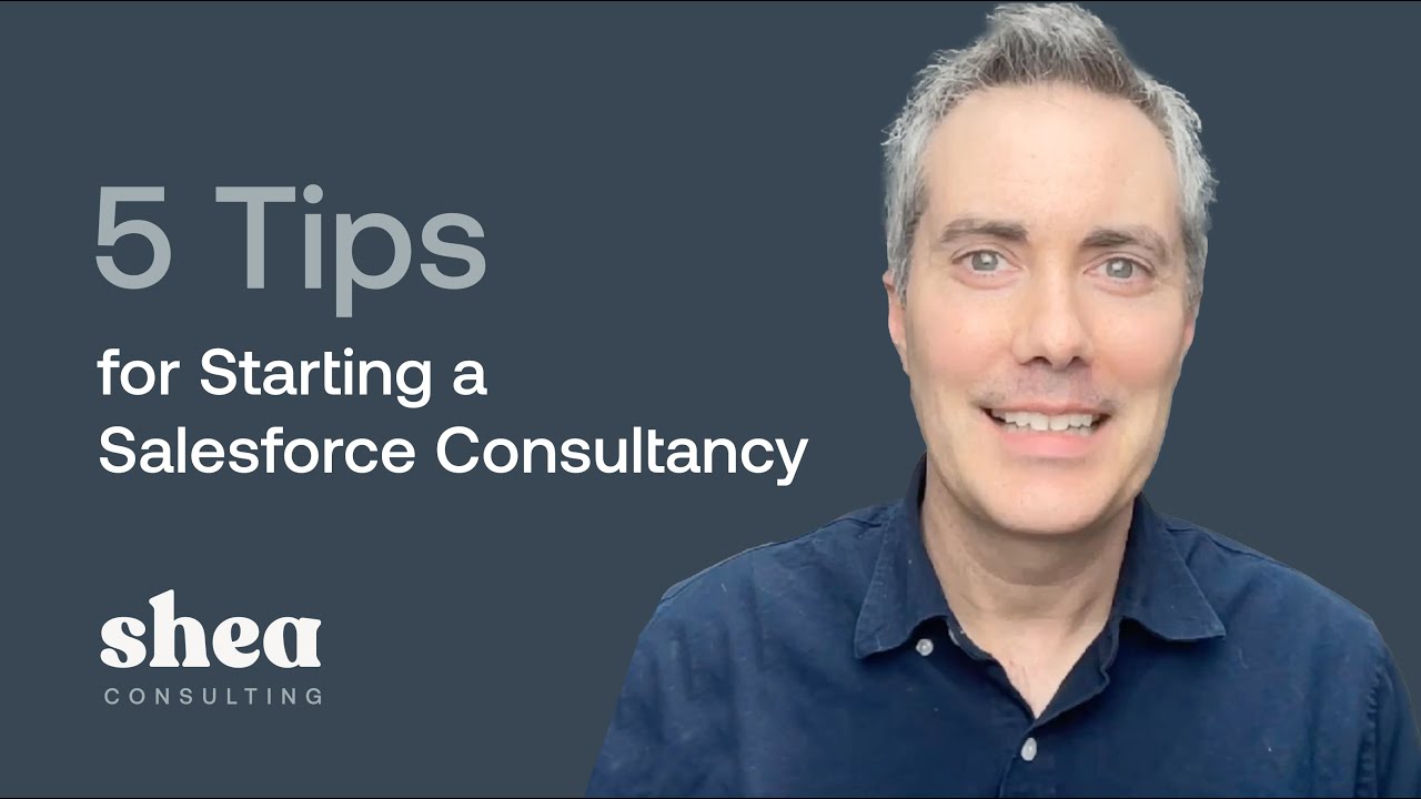5 Tips For Starting A Salesforce Consultancy