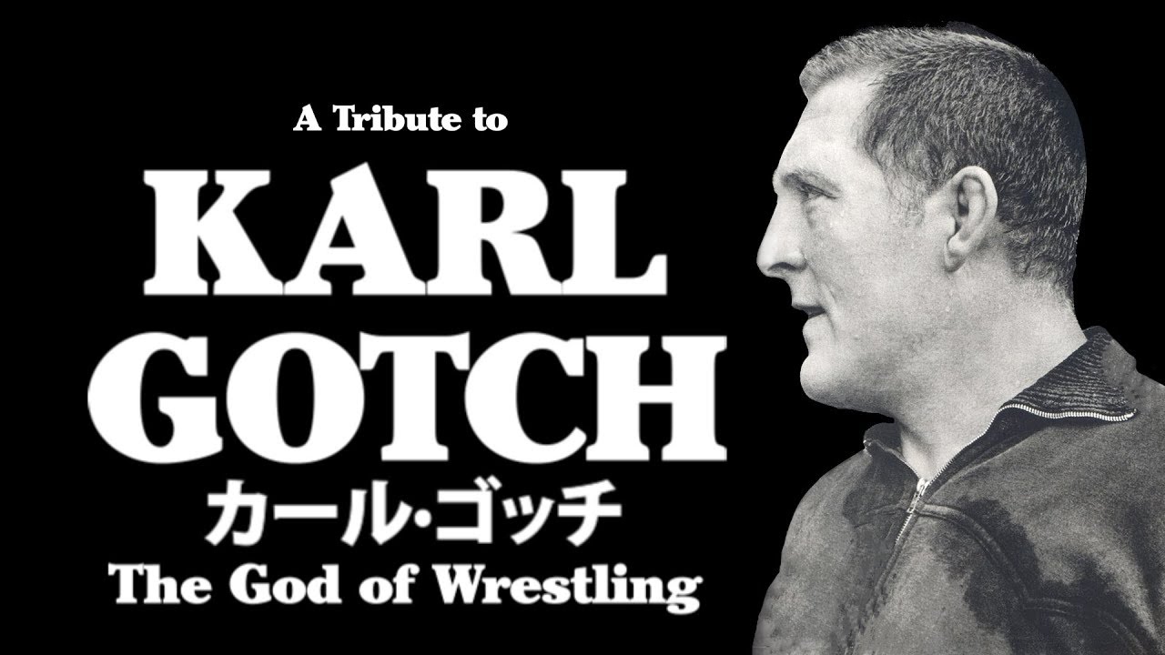 A Tribute to Karl Gotch - The God of Wrestling  カール·ゴッチ