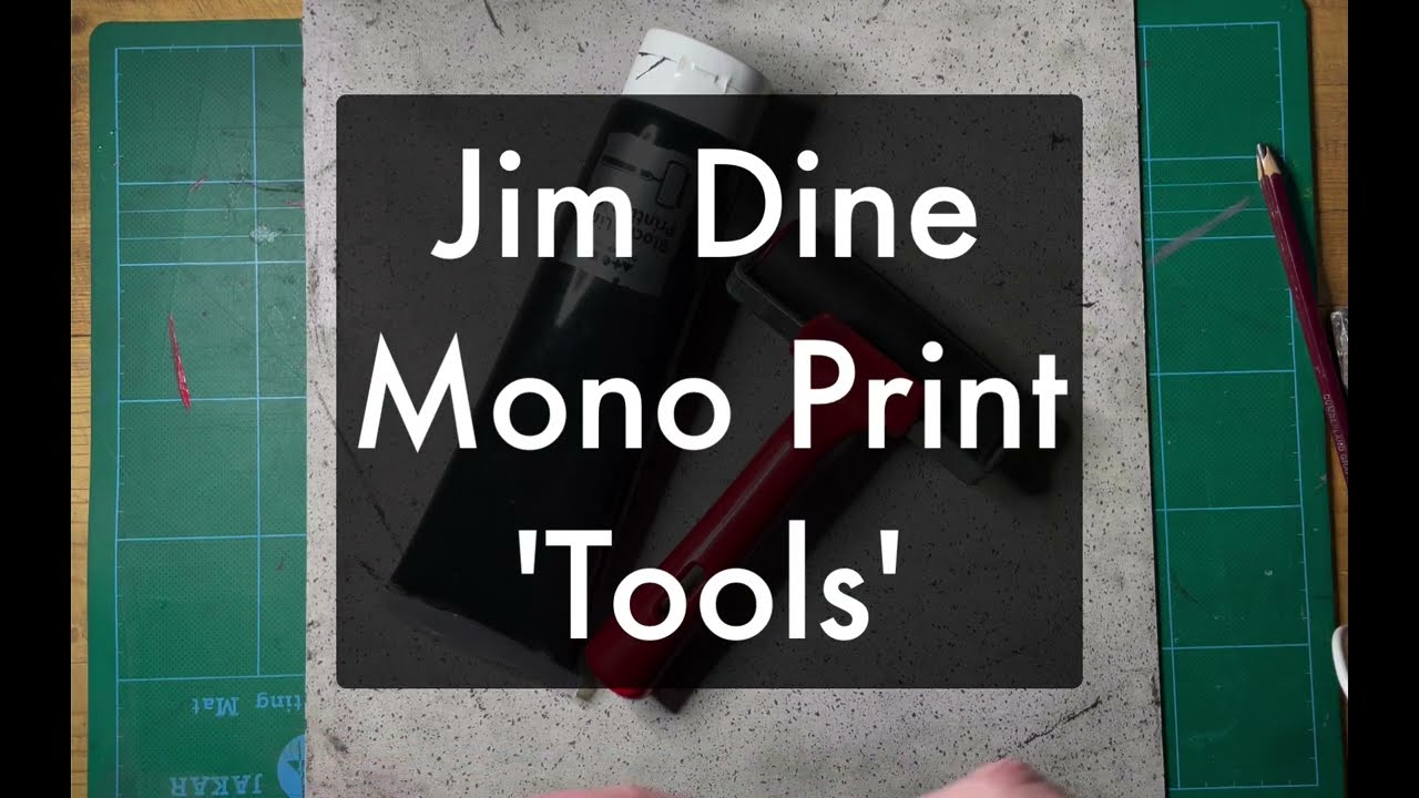 Jim Dine mono print tools