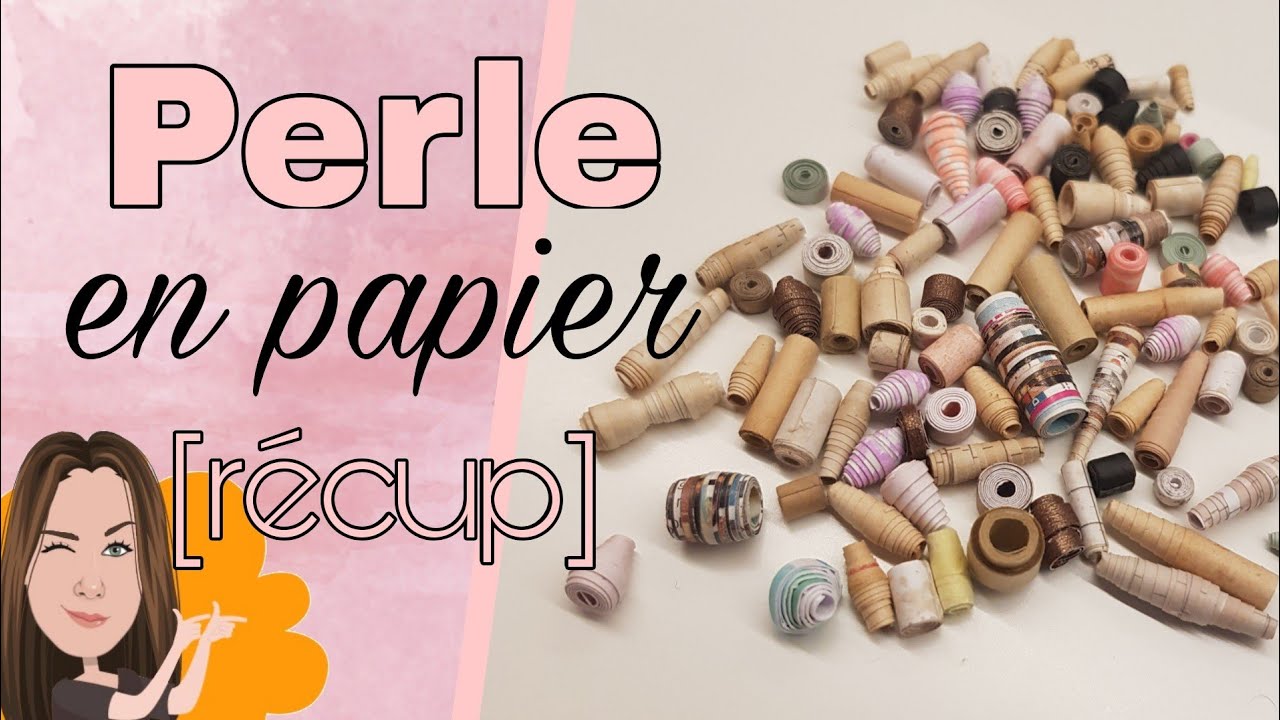 [RECUP] PERLE EN PAPIER #SCRAP