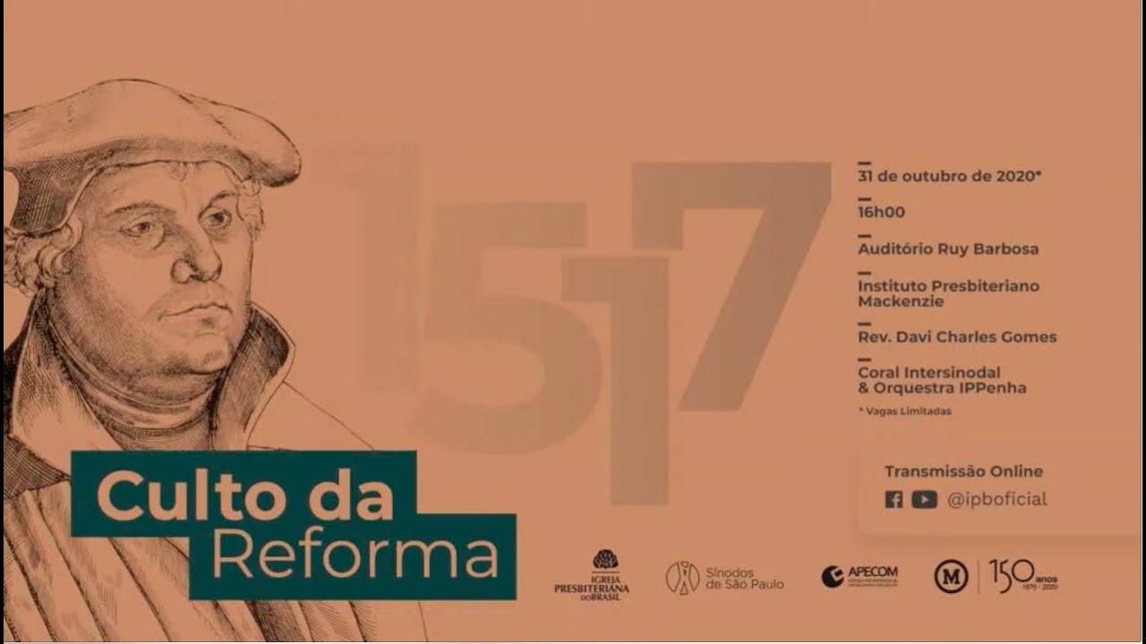 Culto em Comemora&ccedil;&atilde;o a Reforma Protestante 31-10-2020