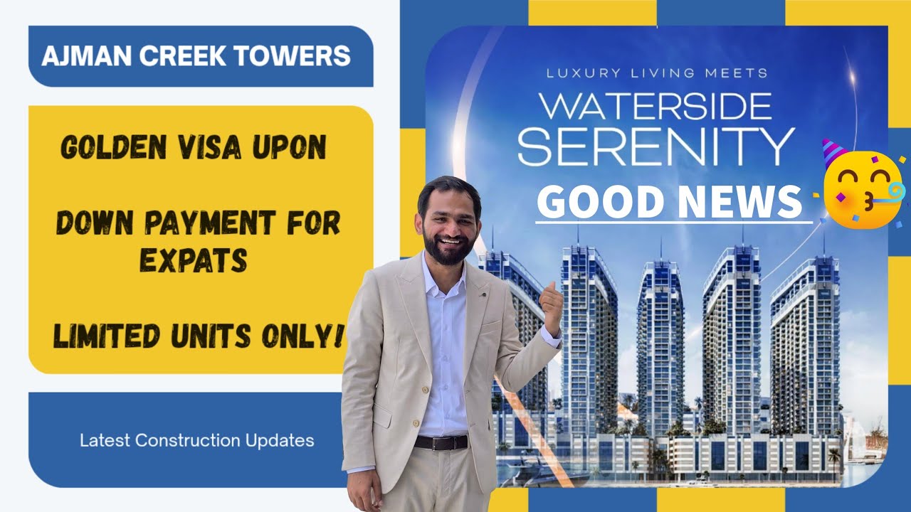 Ajman Creek Towers: Luxury Waterside Living + Golden Visa UAE! | Last Units Tour 2025 ✨| Dr Rizi |