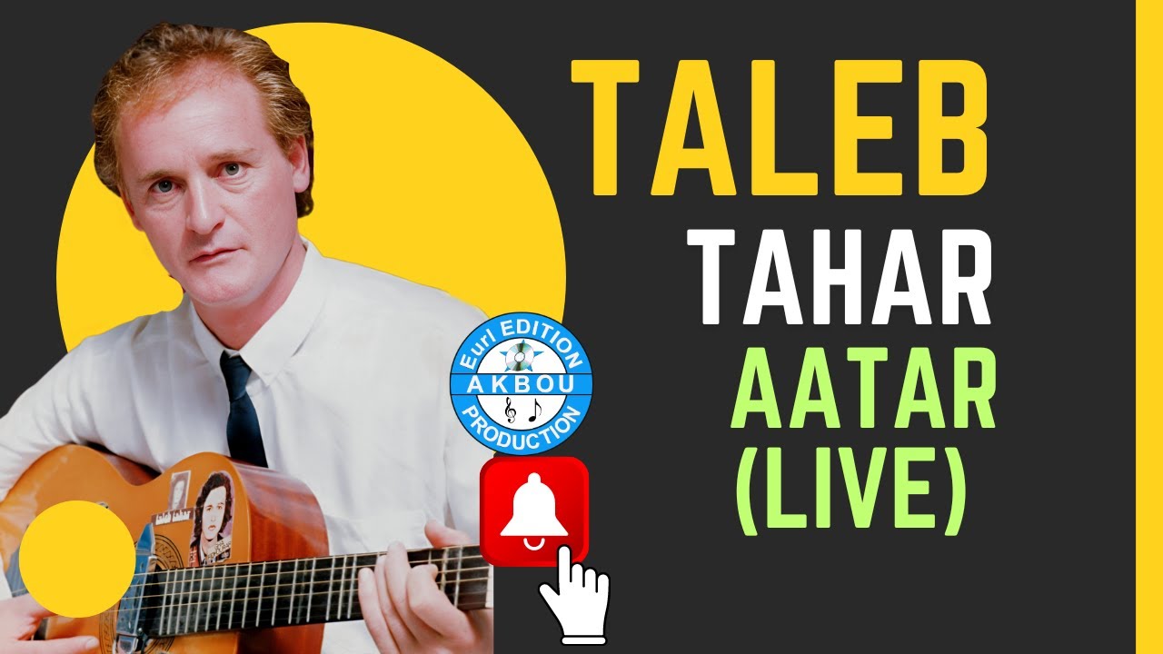 Taleb Tahar - Aatar (Live)