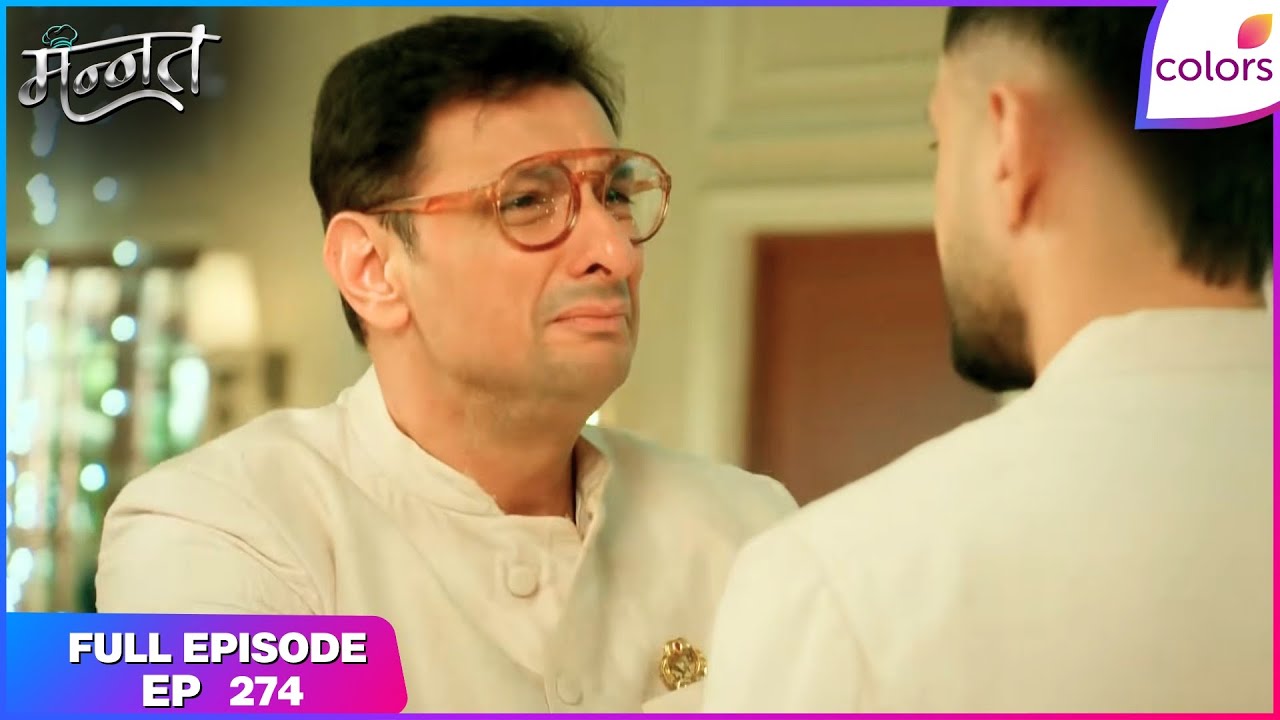 Mannat Har khushi paane ki | Full Episode - 274 | Ronny's Plea to Vikrant | Colors TV