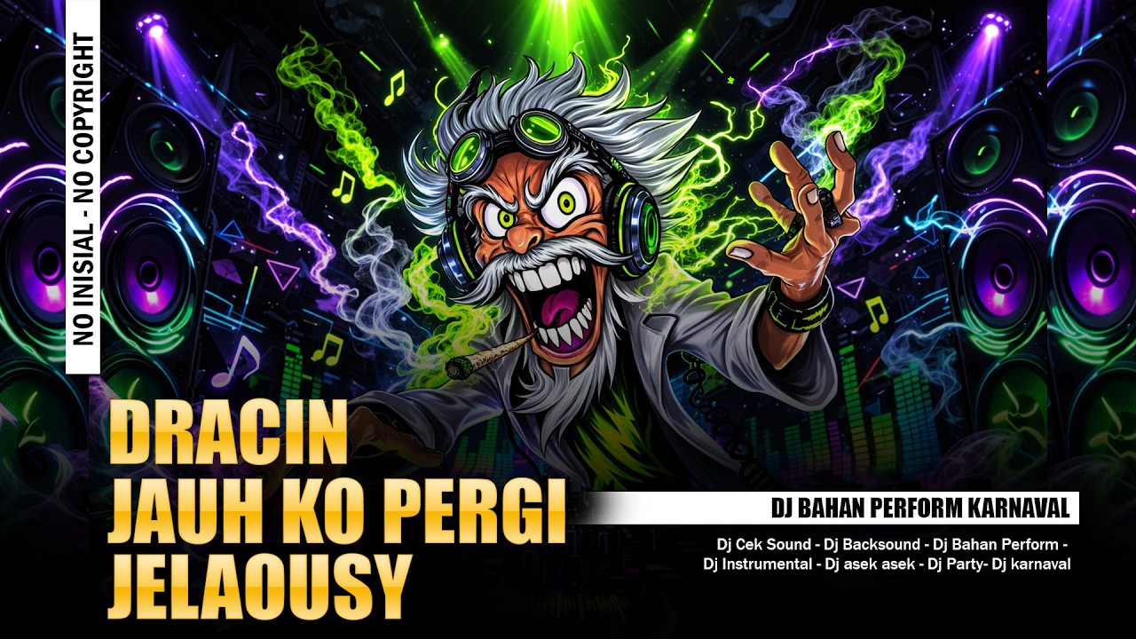 DJ JAUH KO PERGI X DRACIN MELODY Jelousy Remix 🔥 DJ VIRAL TIKTOK 2026 FULL BASS