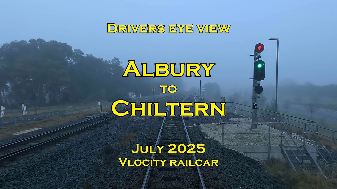 Drivers eye view, Albury to Chiltern, Jul 2025