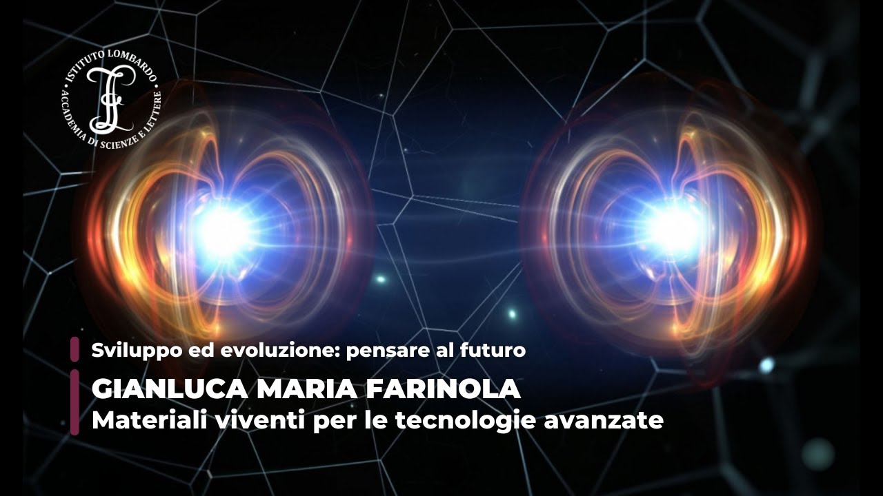 Materiali viventi per le tecnologie avanzate | Istituto Lombardo
