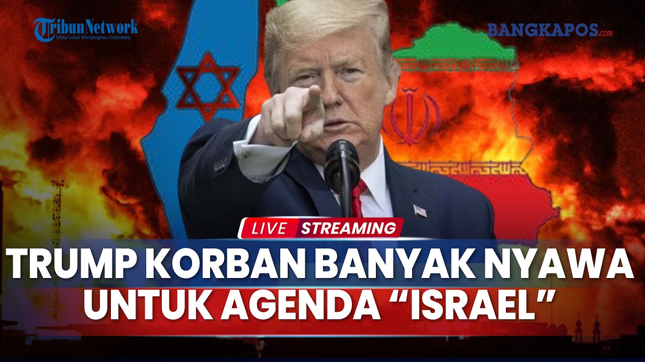 🔴Trump Korbankan Nyawa Warga Amerika dan Iran untuk Agenda 