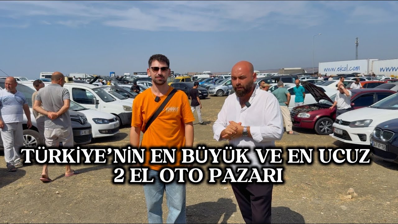 Türkiye’nin En Büyük Ve En Ucuz Araba Pazarını Gezdik İstanbul 