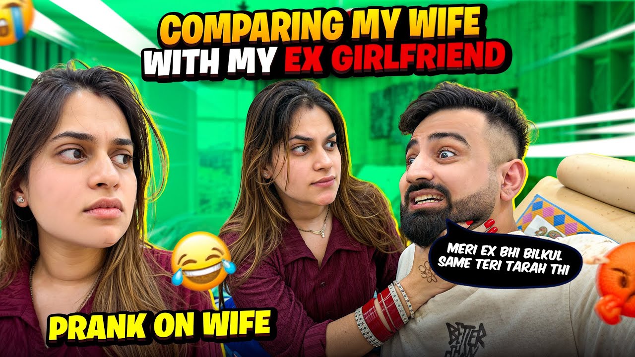 COMPARING MY WIFE WITH MY EX GIRLFRIEND 😱 || PRANK ON WIFE 😂 || RajatSwatiVlogs #prank 