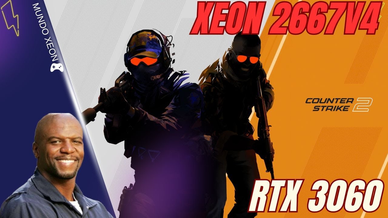 TESTE XEON 2667V4 NO CS 2 USANDO A RTX 3060