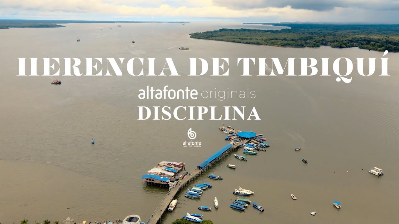 Herencia de Timbiquí: Disciplina || Altafonte Originals X @herenciadetimbiqui