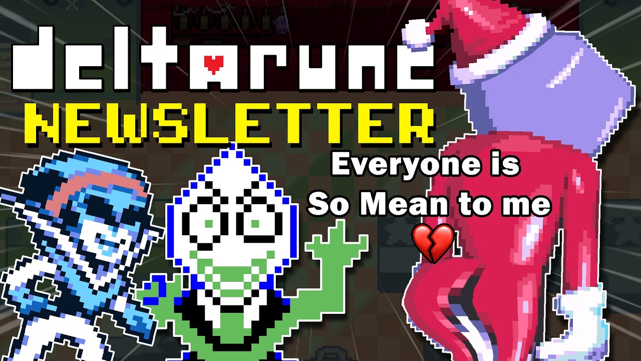 Mike's A$$ Theory! Deltarune Winter 2025 Newsletter