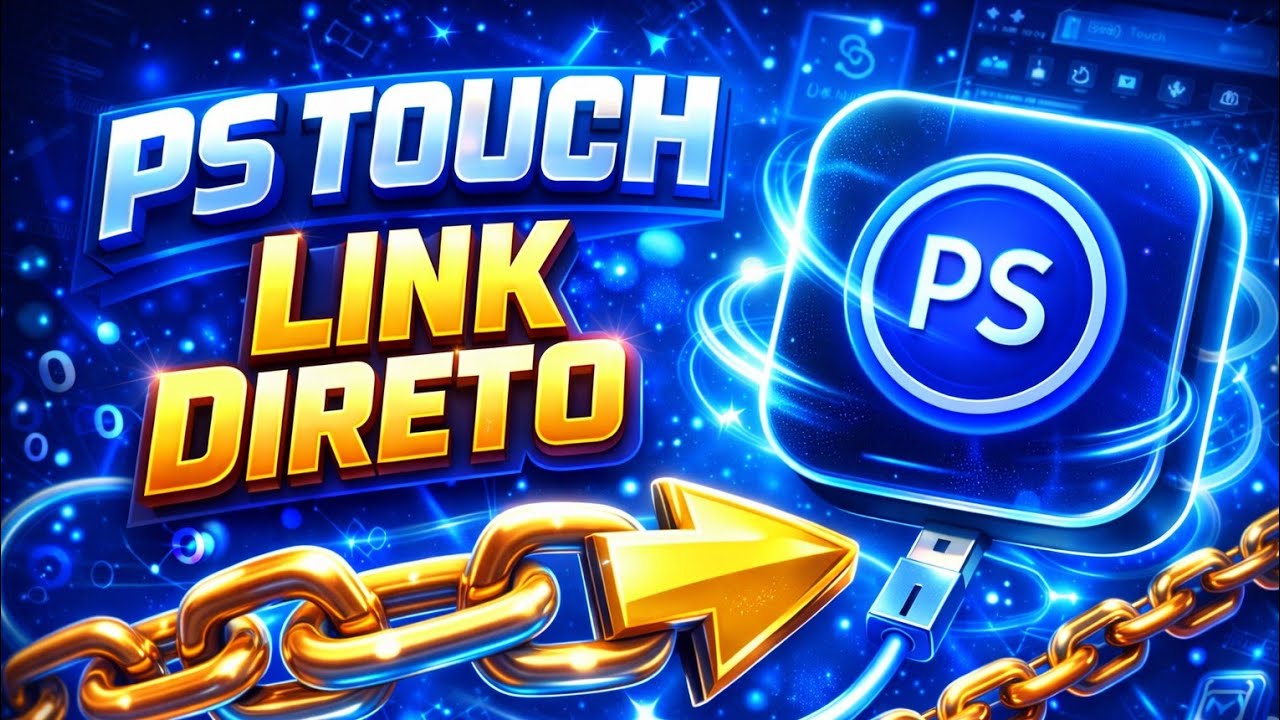 🚀 PS TOUCH COMPLETO + LINK DIRETO PARA BAIXAR!