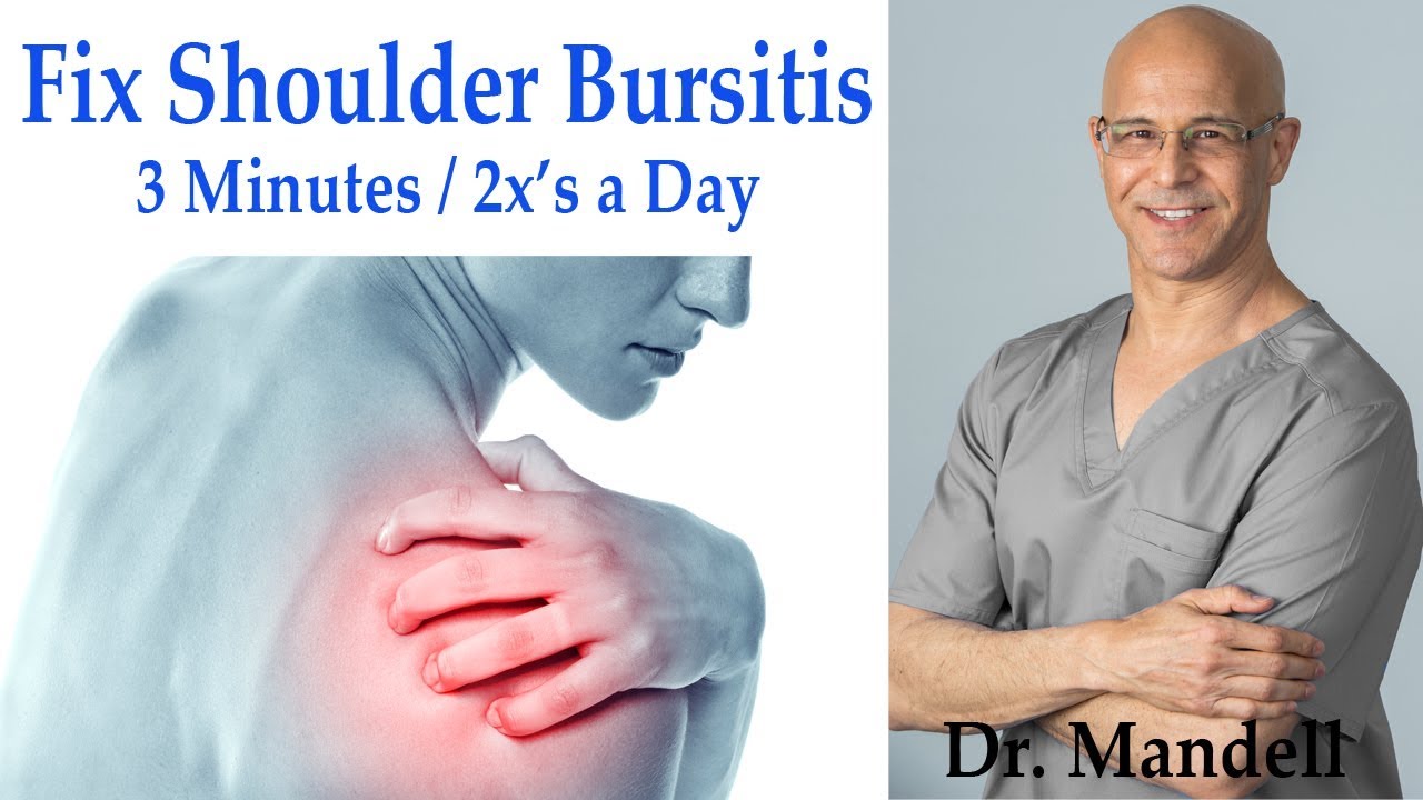 Fix Shoulder Bursitis:  Decompression Exercise in 3 Mins/2x's Day (Revised) - Dr Alan Mandell, DC