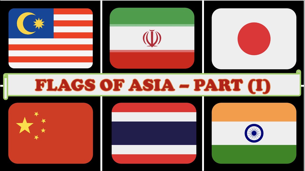 Asian Country Flags | Flags of Asia for Kids | Part 1 | Toddler Learning