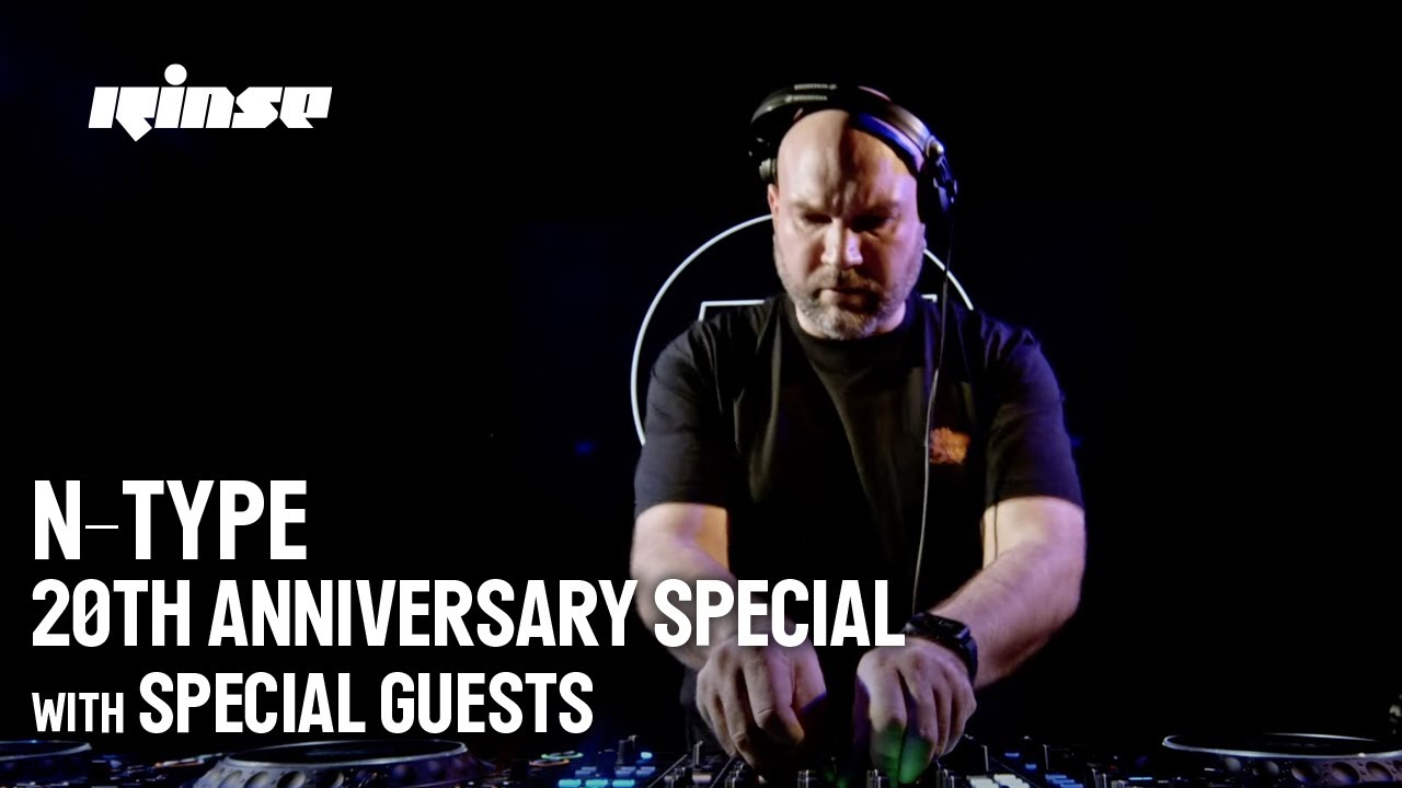 N-Type 20th Anniversary Special | Rinse FM