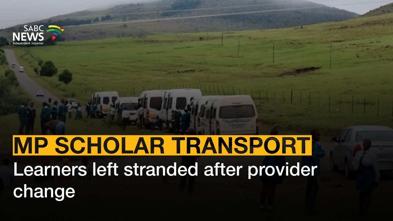 MP Scholar Transport | Learners left stranded after provider change