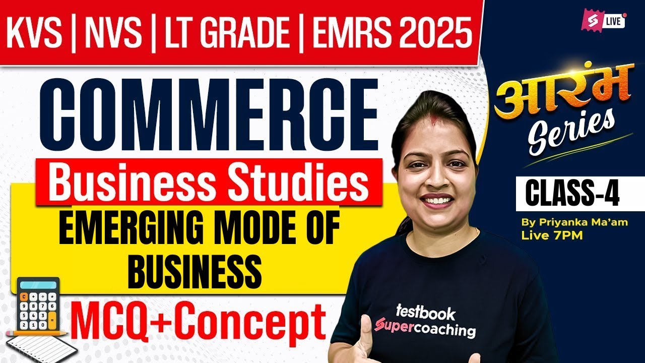 KVS/NVS/UP LT Grade/EMRS PGT Commerce Marathon Class | Business Studies Commerce By Priyanka Mam
