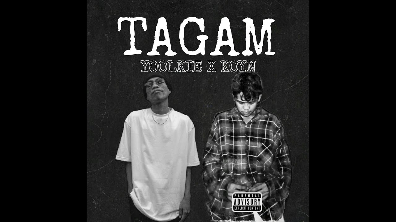 TAGAM - Yoolkie ft.Koyn (Official Lyrics Video)