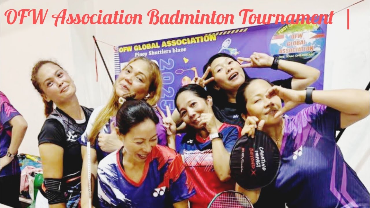 OFW Global Association Badminton Tournament  Pek Kio Community Centre| P2 | LS29 |