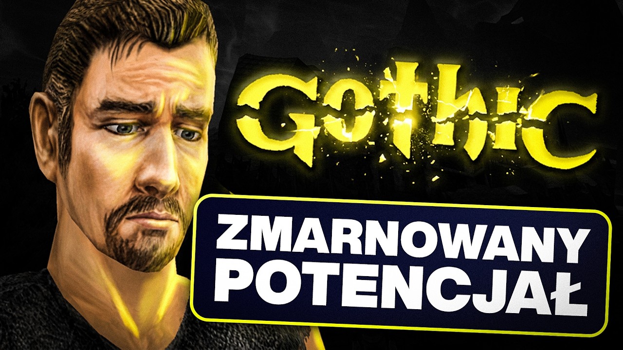 Jak GOTHIC: REMAKE zaprzepaścił szansę na stanie się HITEM?