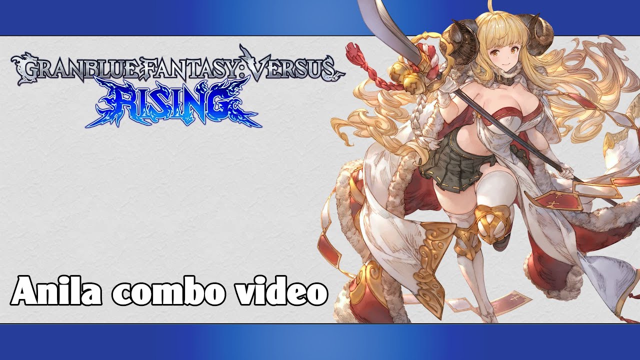 GBVSR: Anila combo video