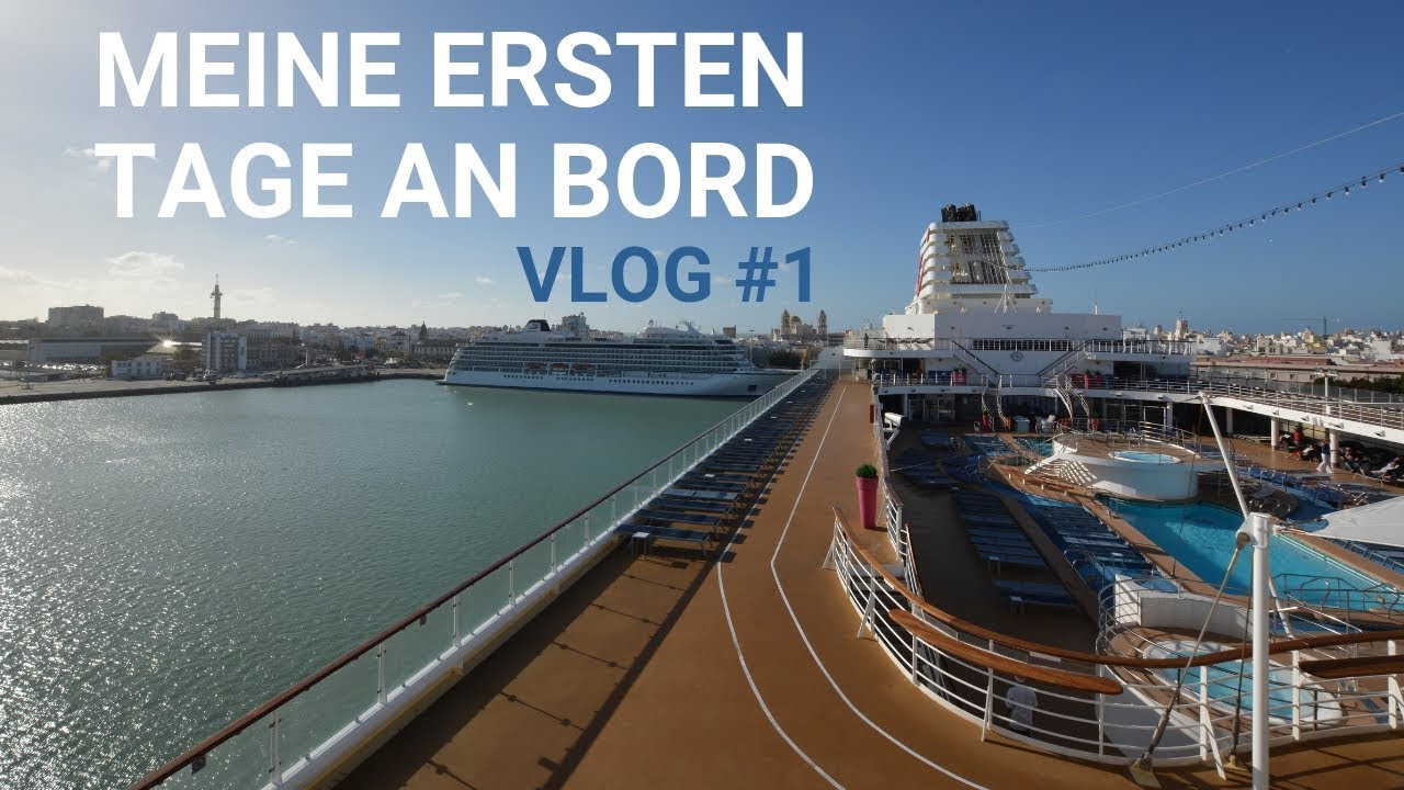 Meine ersten Tage an Bord der Mein Schiff 2 / Herz | Cadiz & Kabine | Mittelmeer mit Kanaren Vlog #1